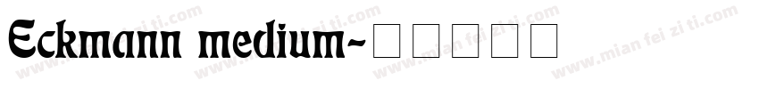Eckmann medium字体转换